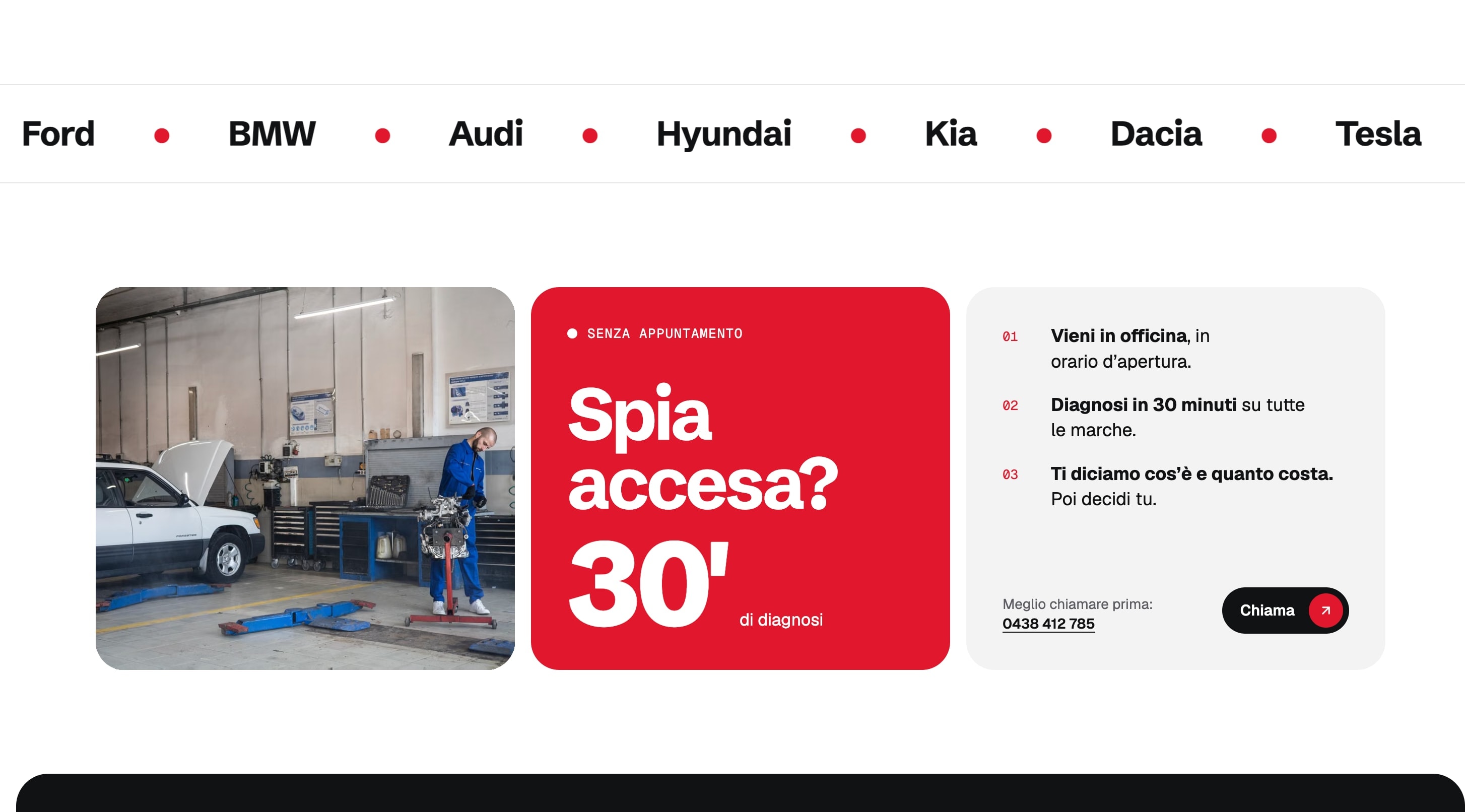 Le marche seguite (Ford, BMW, Audi, Hyundai, Kia, Dacia, Tesla) su una riga; sotto tre riquadri: la foto dell'officina, «Spia accesa? 30' di diagnosi» in rosso e i tre passi con il bottone «Chiama».