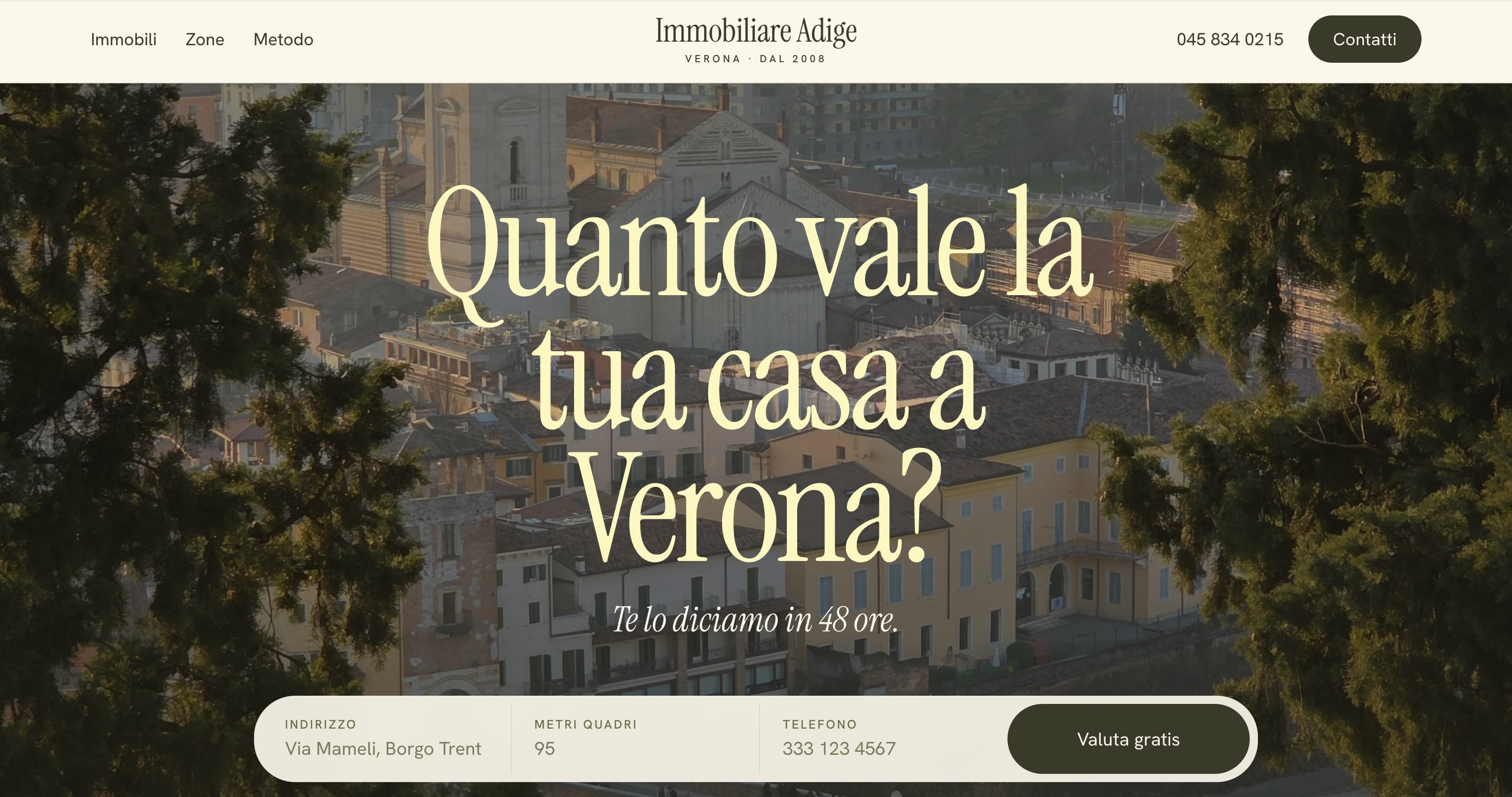 La home di Immobiliare Adige: il titolo «Quanto vale la tua casa a Verona? Te lo diciamo in 48 ore.» sopra i tetti della città, e sotto il modulo con indirizzo, metri quadri, telefono e il bottone «Valuta gratis».