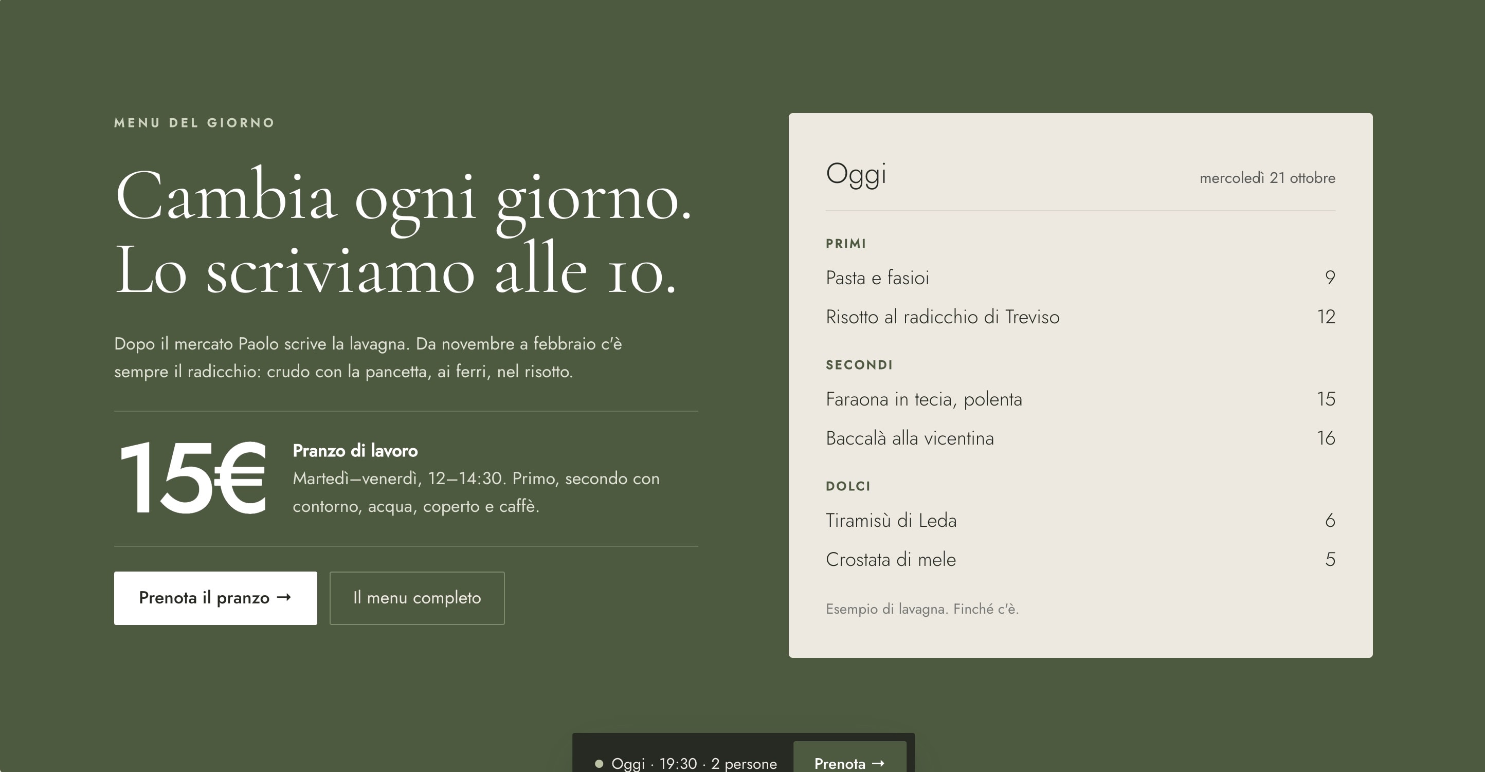 La sezione «Menu del giorno» di Trattoria Leda: il titolo «Cambia ogni giorno. Lo scriviamo alle 10.», il pranzo di lavoro a 15 € e la lavagna di oggi con primi, secondi e dolci.
