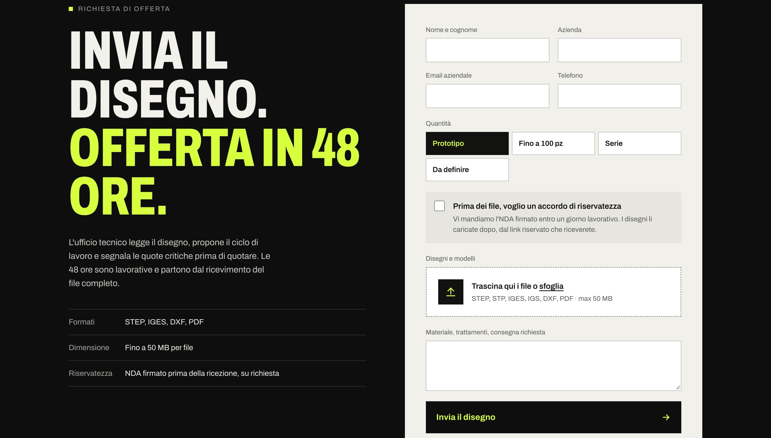 La sezione «Invia il disegno. Offerta in 48 ore.»: a sinistra formati, dimensioni e riservatezza, a destra il modulo con nome, azienda, email, telefono, quantità a pulsanti, la spunta per l'accordo di riservatezza, il riquadro per caricare i file e il bottone «Invia il disegno».