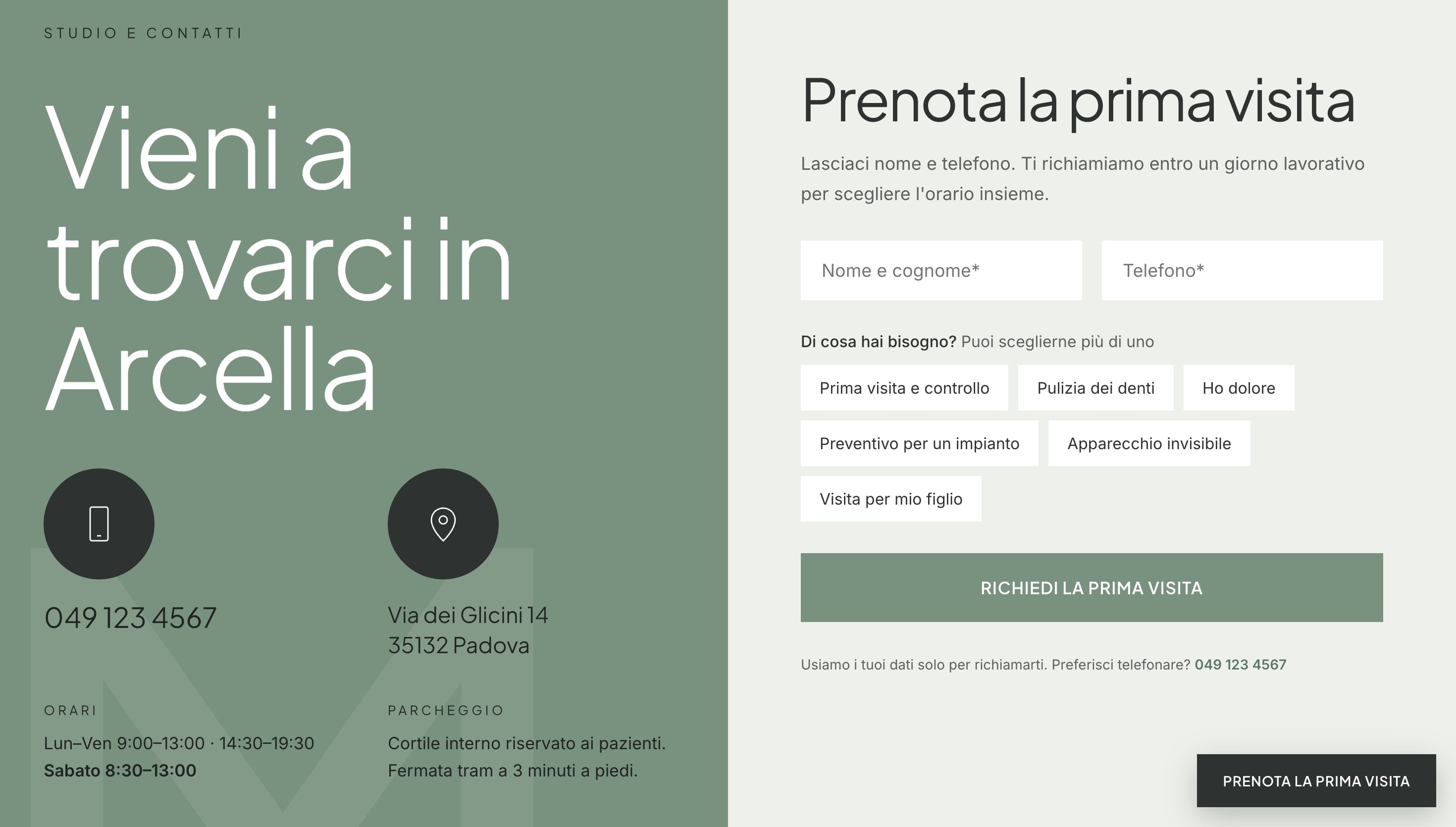 La sezione «Vieni a trovarci in Arcella»: telefono, indirizzo, orari e parcheggio a sinistra; a destra il modulo «Prenota la prima visita» con nome, telefono e le scelte a pulsanti.