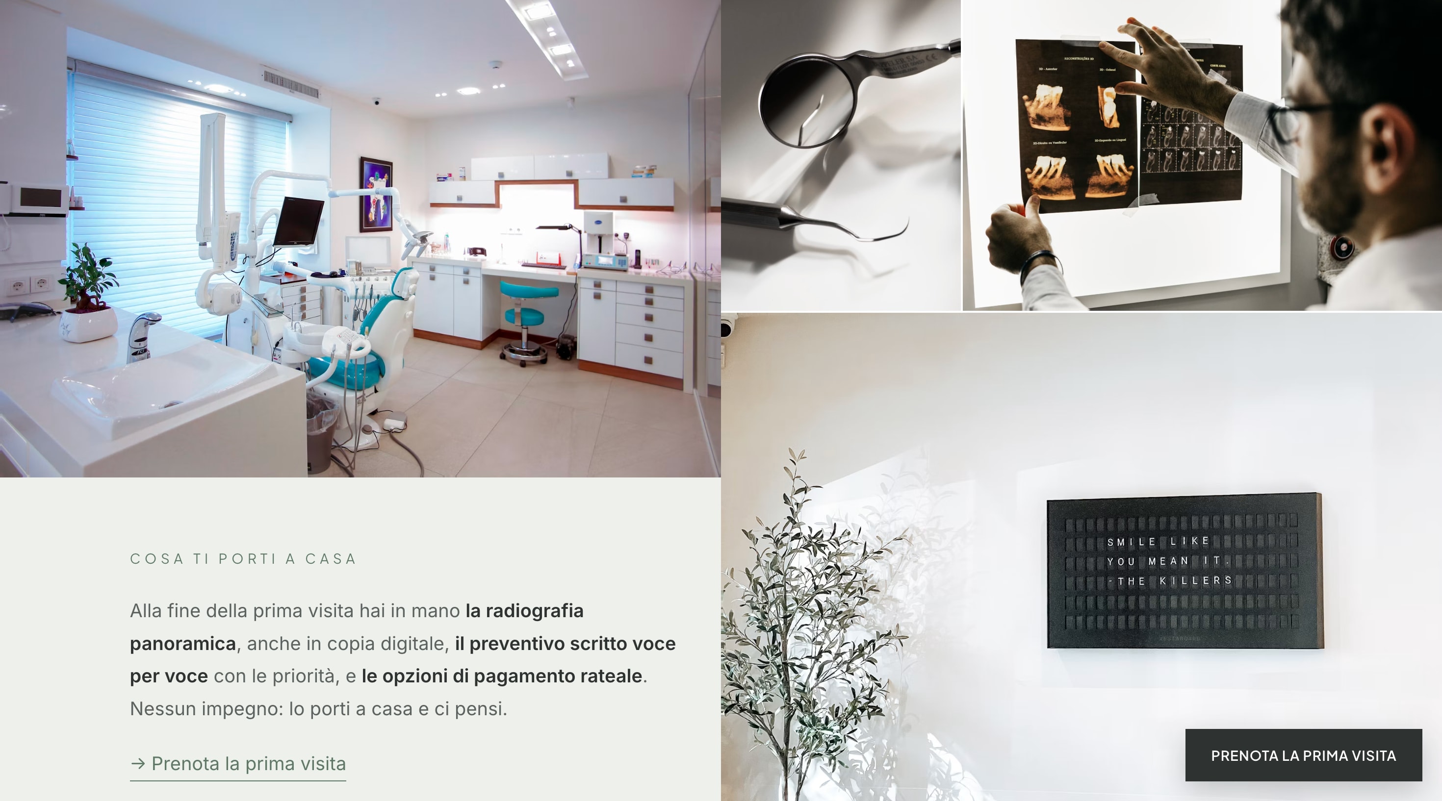 Le foto dello studio accanto al riquadro «Cosa ti porti a casa»: la radiografia panoramica, il preventivo scritto voce per voce e le opzioni di pagamento a rate.